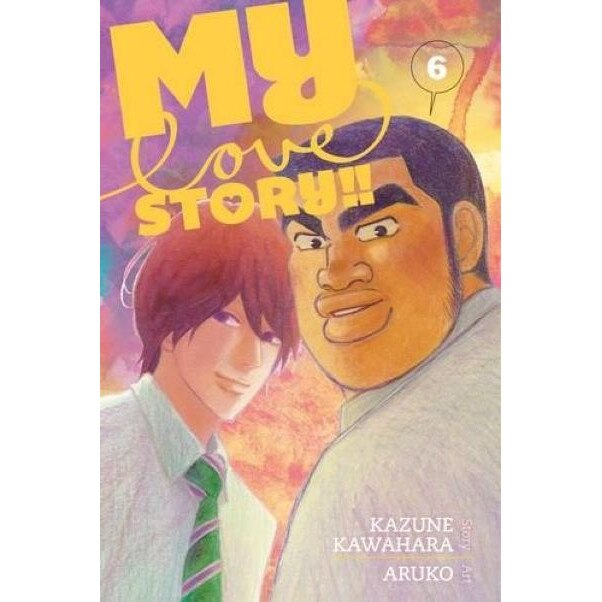 My Love Story Vol. 6 - Kazune Kawahara