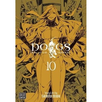 Dogs Vol. 10 - Shirow Miwa Dogs Vol. 10 - Shirow Miwa
