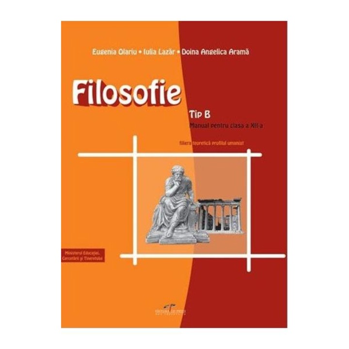 Filosofie tip B - Eugenia Olariu, Iulia Lazar, Doina Angelica Arama