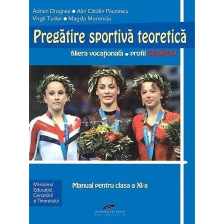 Pregatire sportiva teoretica clasa XI - Adrian Dragnea, Alin Catalin Paunescu, Virgil Tudor, Magda Morenciu
