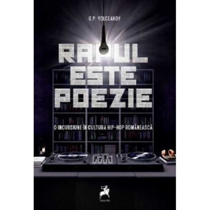 Rapul este poezie - G.P. Volceanov, ed 2022
