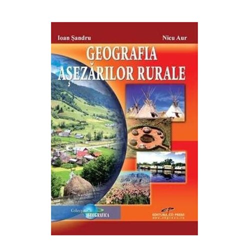 Geografia asezarilor rurale - Ioan Sandru, Nicu Aur