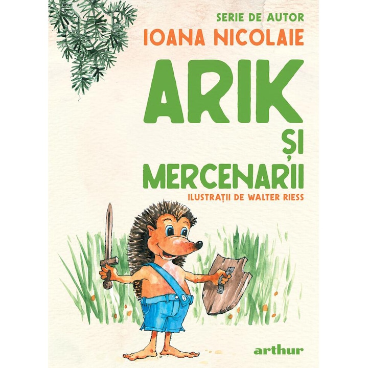 Arik si mercenarii ,Ioana Nicolaie