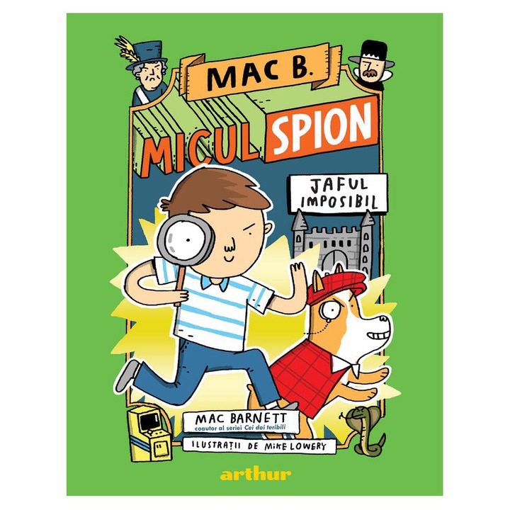 Mac B. Micul spion (2). Jaful imposibil, Mac Barnett