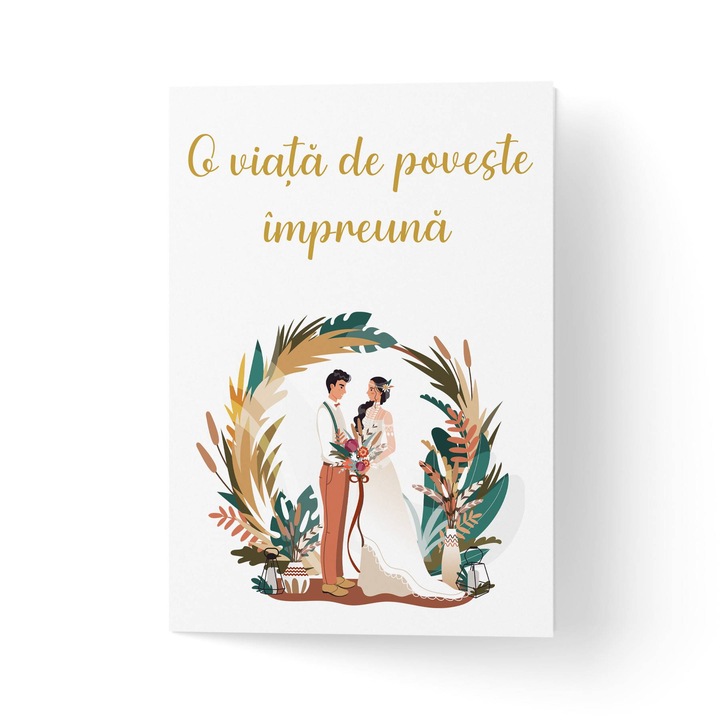 Felicitare cu plic, hartie texturata premium - pentru nunta O viata de poveste - 11x16cm