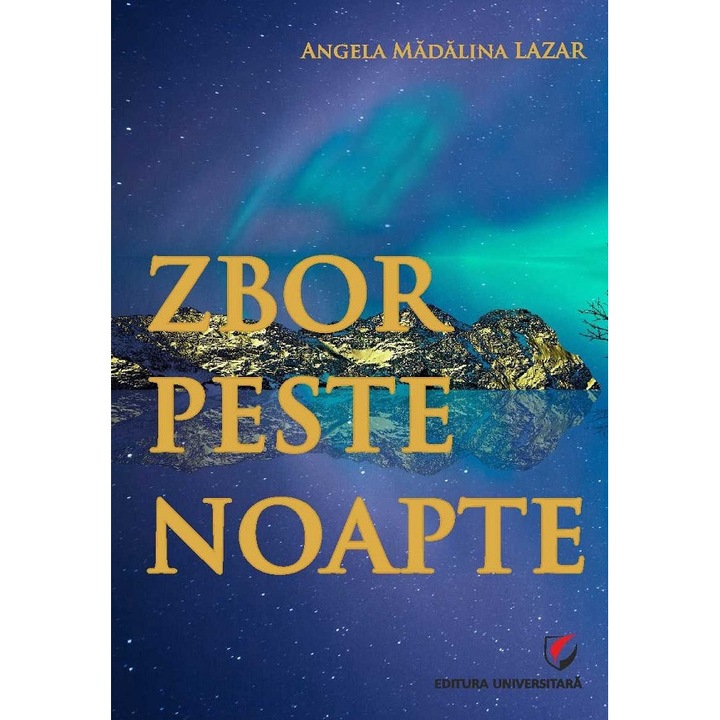 Zbor Peste Noapte - Angela Madalina Lazar