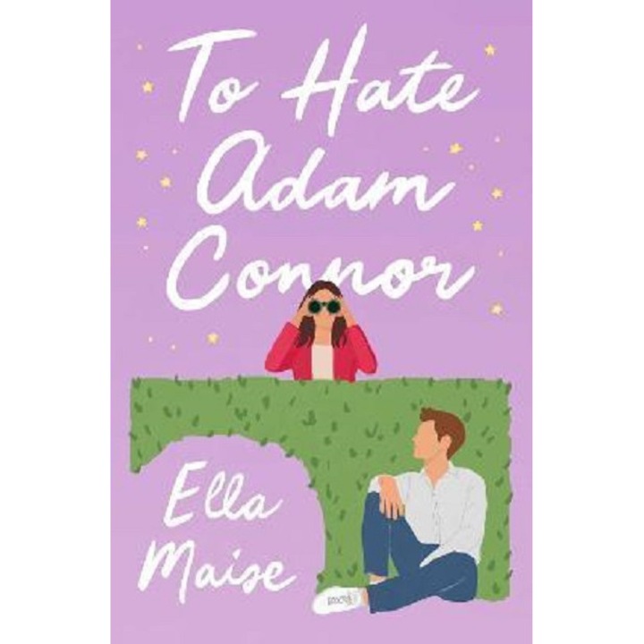 To Hate Adam Connor - Ella Maise, editia 2022