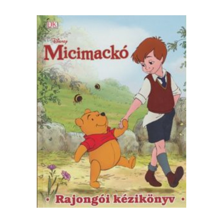 Micimackó - Rajongói kézikönyv