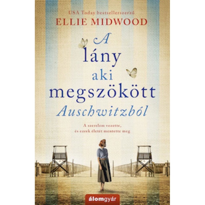 Ellie Midwood: A lány, aki megszökött Auschwitzból