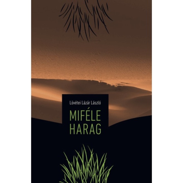 Lövétei Lázár László: Miféle harag