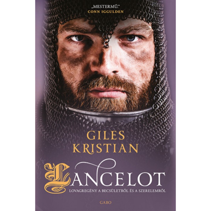 Giles Kristian: Lancelot - Lovagregény a becsületről és a szerelemről