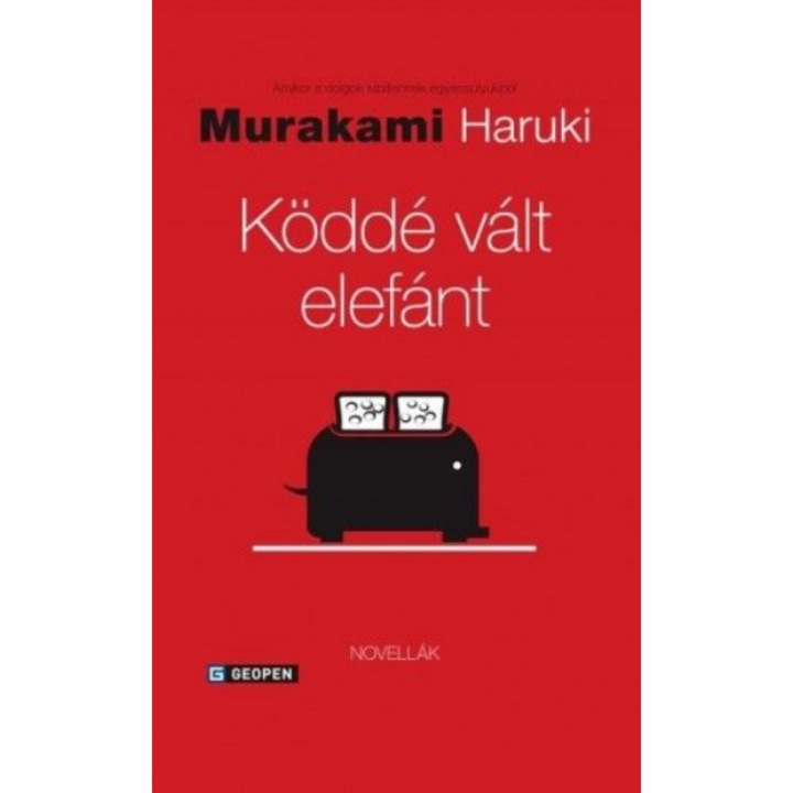 Murakami Haruki: Köddé vált elefánt