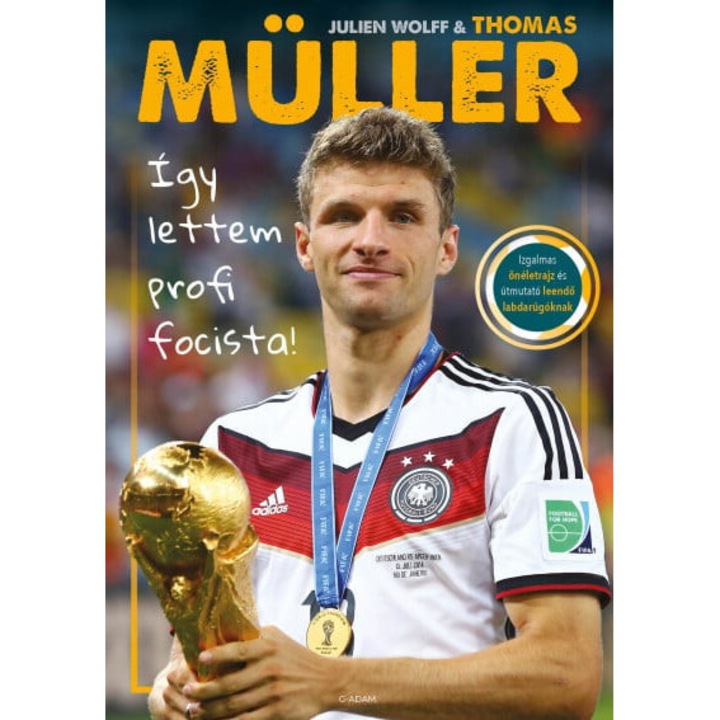 Thomas Müller: Így lettem profi focista