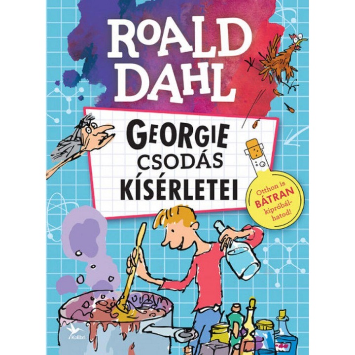 Roald Dahl: Georgie csodás kísérletei