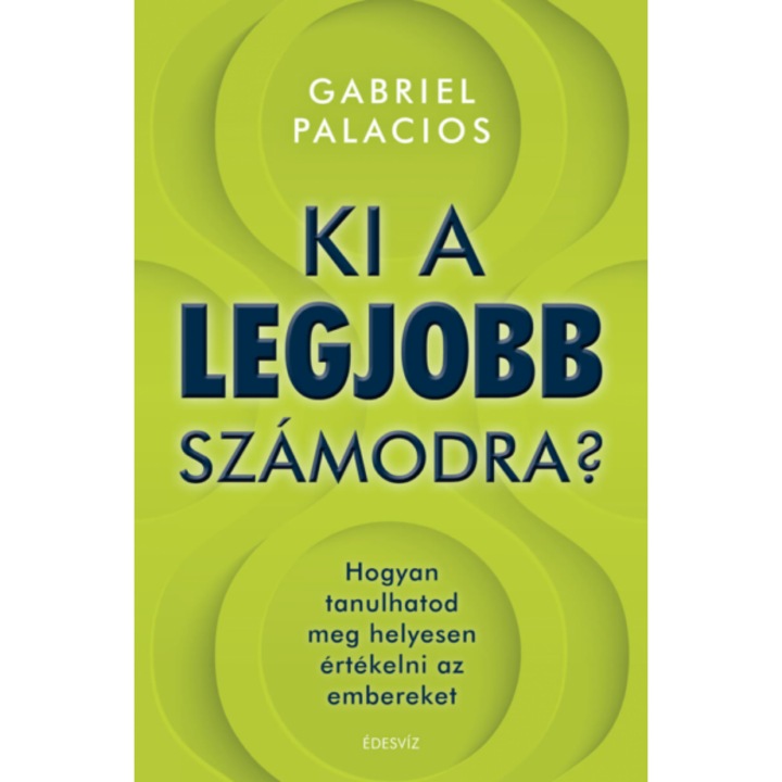 Gabriel Palacios: Ki a legjobb számodra