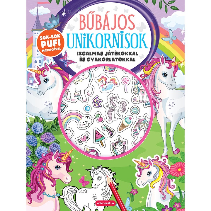 Bűbájos unikornisok - Izgalmas játékokkal és gyakorlatokkal