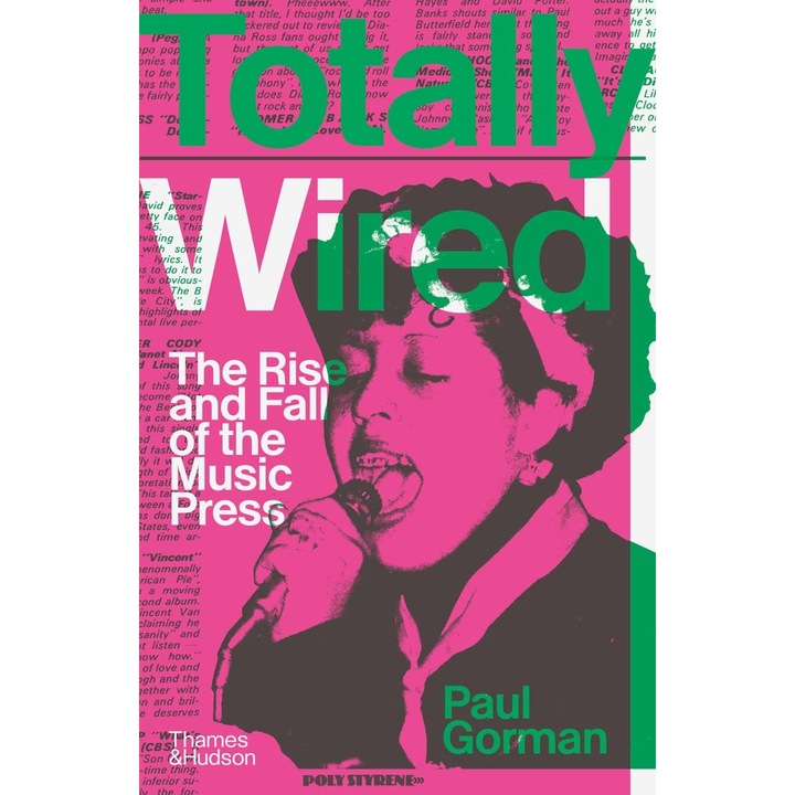 Totally Wired - Paul Gorman