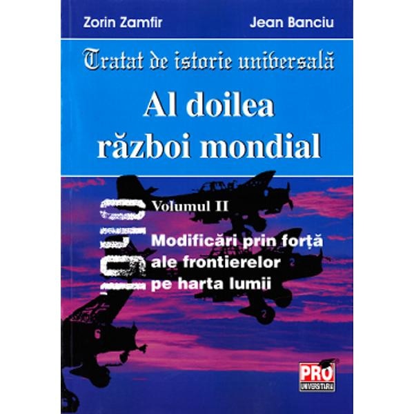 Al doilea razboi mondial Vol.II - Zorin Zamfir, Jean Banciu