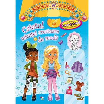 Caietul micutei creatoare de moda. Tinute sic. Albastru Caietul micutei creatoare de moda. Tinute sic. Albastru