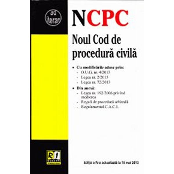 Noul Cod de procedura civila act. 15 Mai 2013