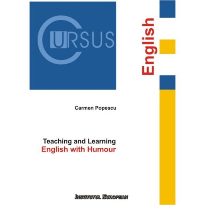 Teaching and Learning. English with Humour - Carmen Popescu