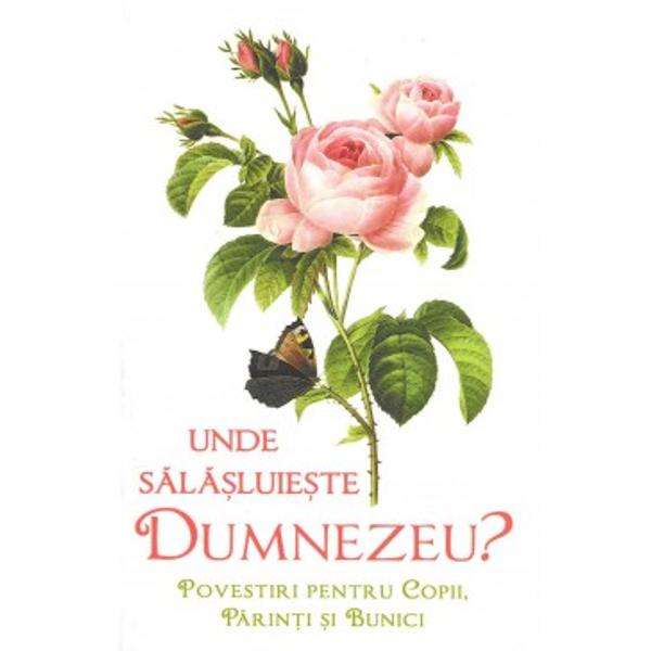 Unde Salasluieste Dumnezeu