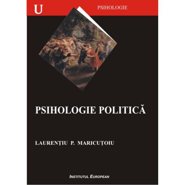 Psihologie politica - Laurentiu P. Maricutoiu