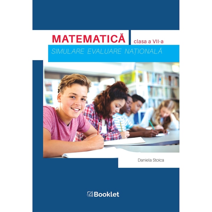 Evaluare Nationala Matematica Simulare pentru clasa a VII-a 2022, Daniela Stoica