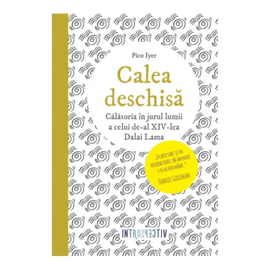 Calea Deschisa - Pico Iyer