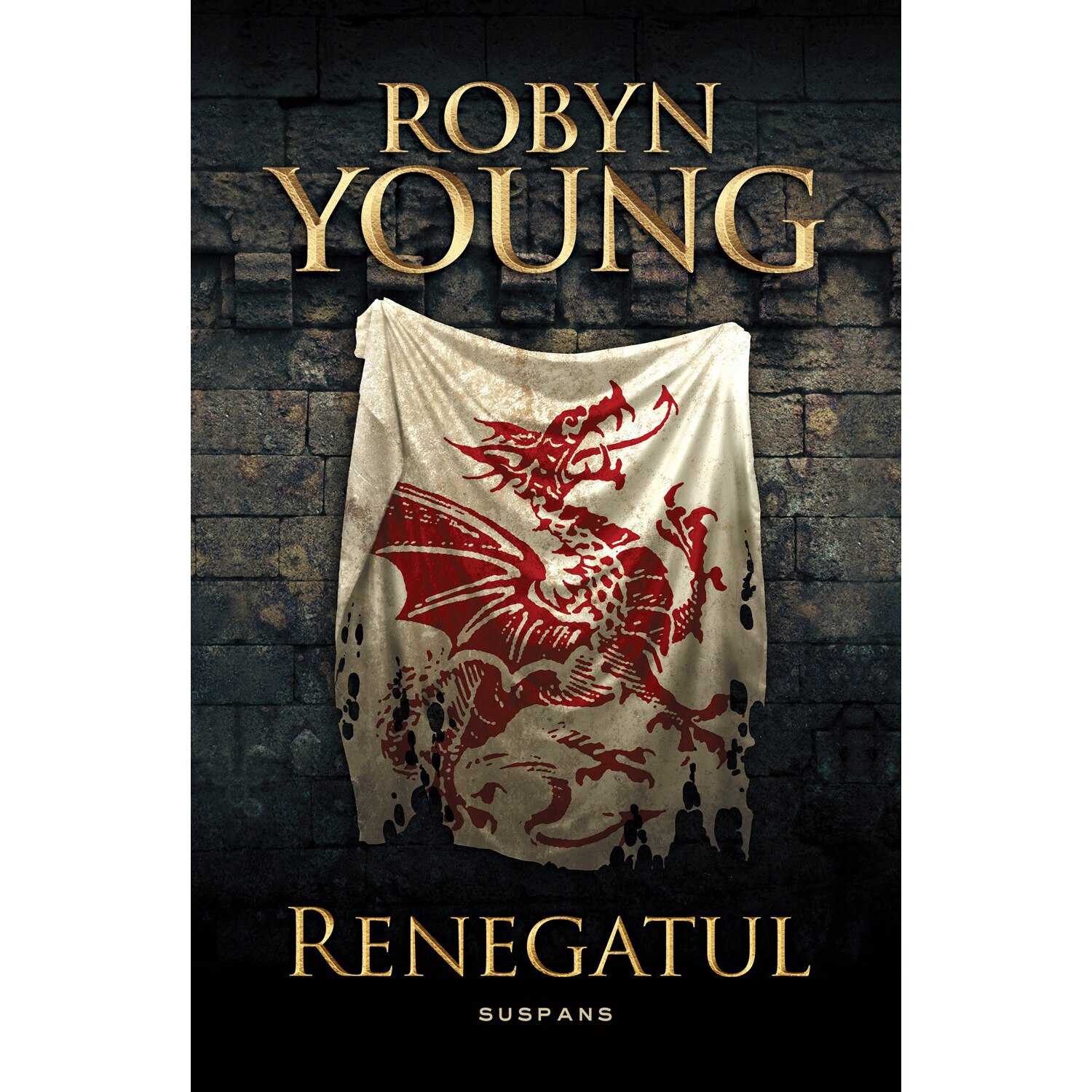 Renegatul - Robyn Young