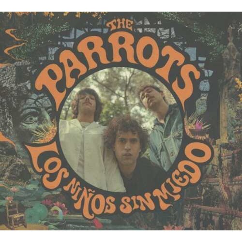 Parrots - Los Ni'os Sin Miedo (CD)