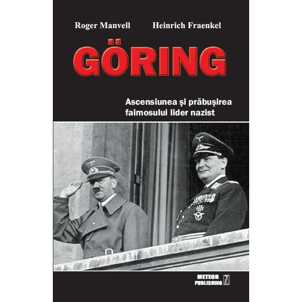 Goring - Roger Manvell, Heinrich Fraenkel