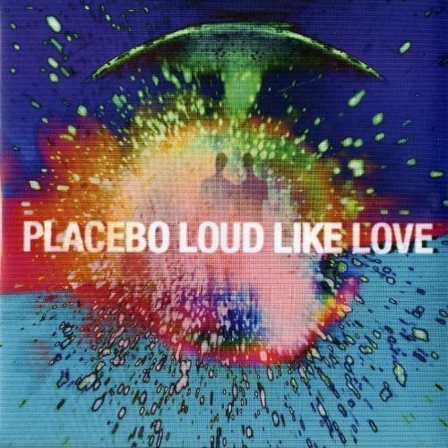 Placebo-Loud Like Love-2LP