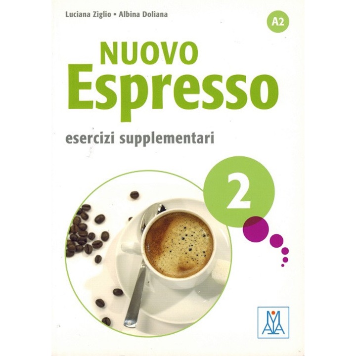 Noul Espresso 2, Alma Edizioni, Luciana Ziglio
