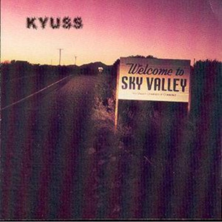 Kyuss: Welcome To Sky Valley [CD]
