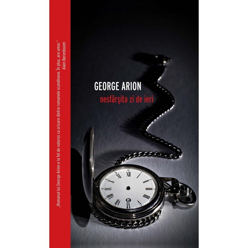 Nesfarsita zi de ieri - George Arion