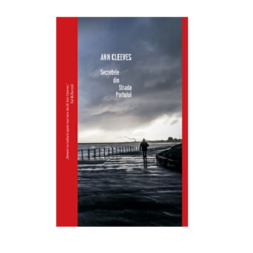 Secretele din Strada Portului - Ann Cleeves