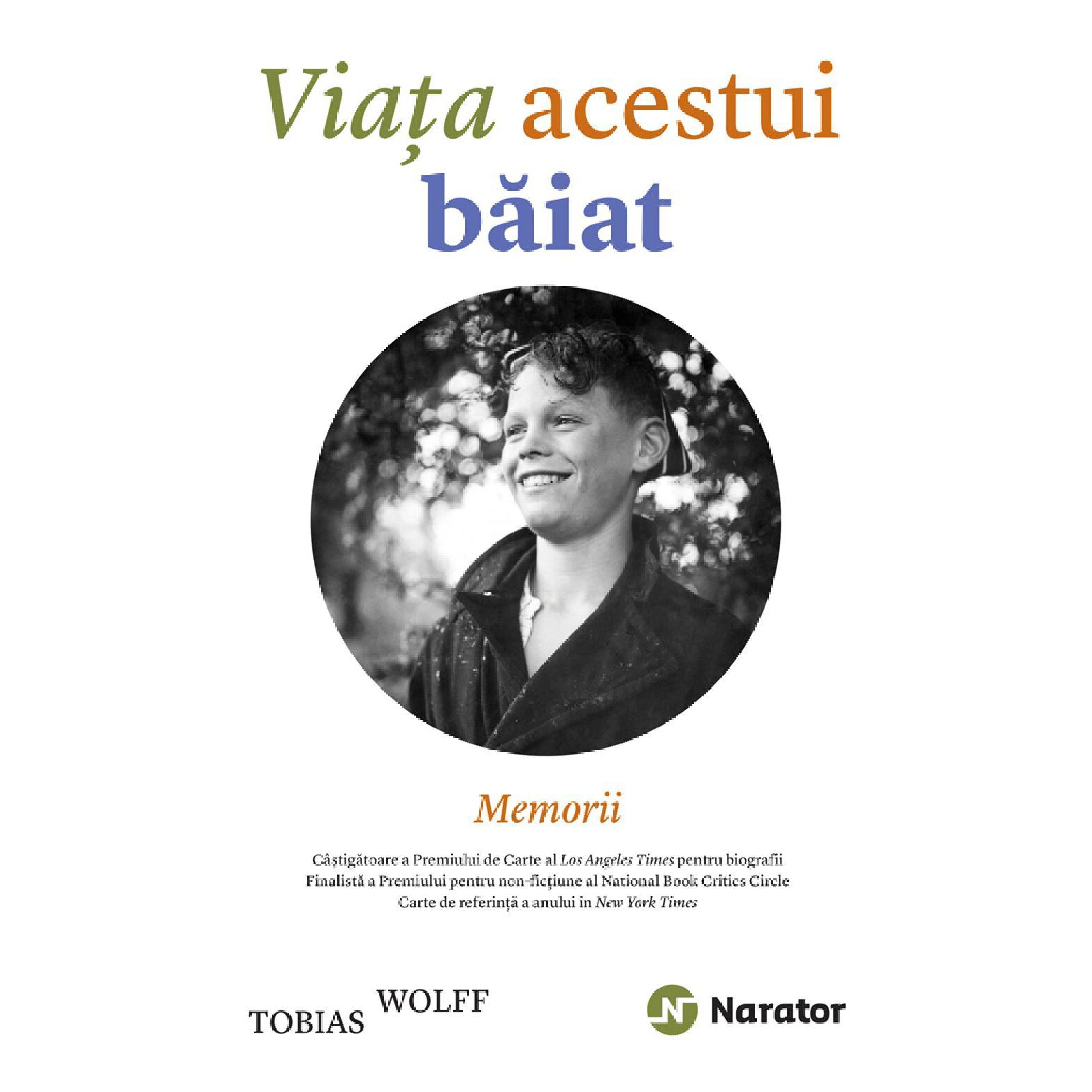 Viata acestui baiat - Tobias Wolff