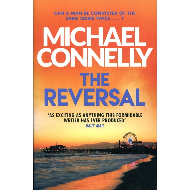 Michael Connelly: The Reversal