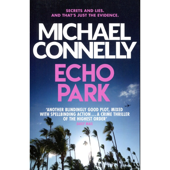 Майкъл Конъли: Ехо парк