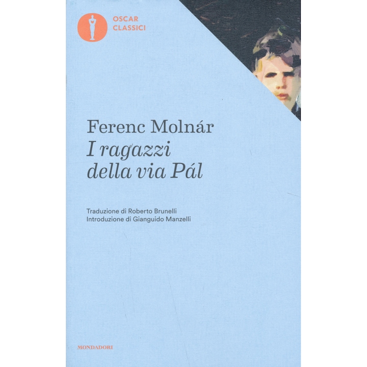 Molnár Ferenc: I ragazzi della via Pál (A Pál utcai fiúk olasz nyelven)