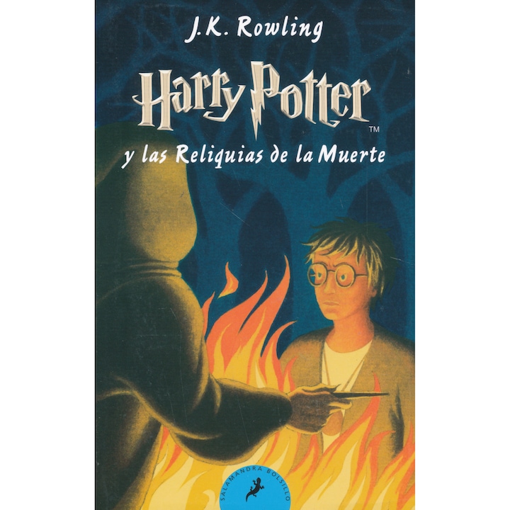 J. K. Rowling: Harry Potter y las Reliquias de la Muerte (Harry Potter és a Halál ereklyéi spanyol nyelven)