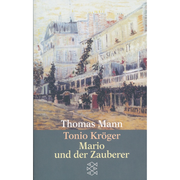 Thomas Mann: Tonio Kröger / Mario und der Zauberer