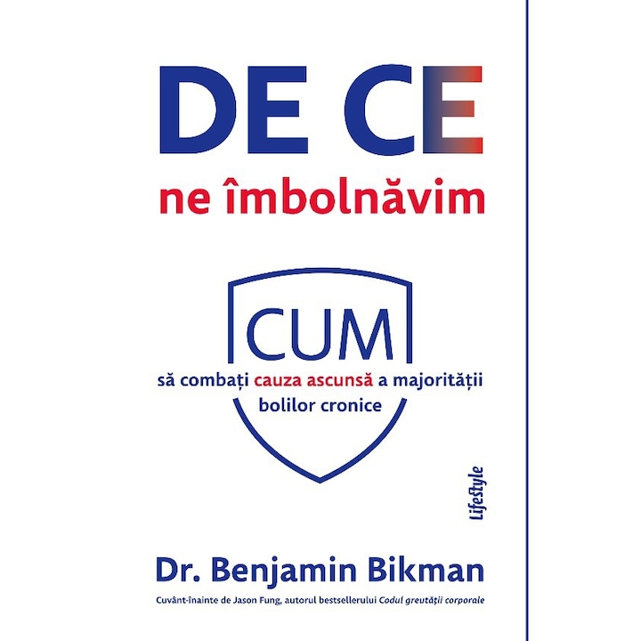 De ce ne inbolnavim, Dr. Benjamin Bikman