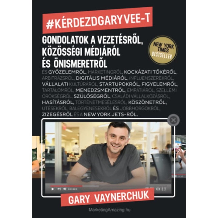 #Kérdezd Gary Vee-t. Gondolatok a vezetésről, közösségi médiáról és önismeretről