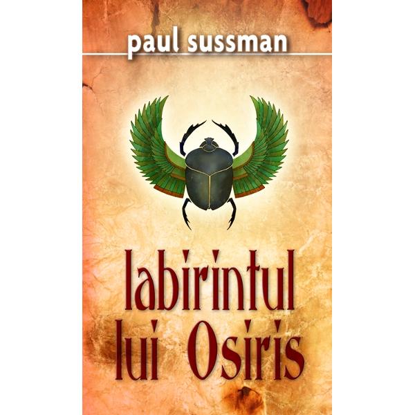 Labirintul lui Osiris - Paul Sussman