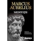 Meditatii - Marcus Aurelius