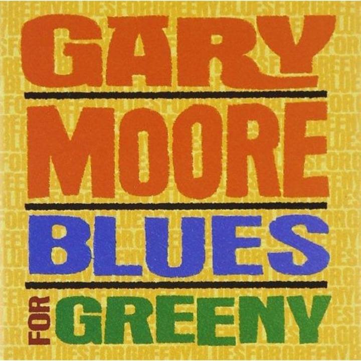 Gary Moore - Blues For Greeny [remastered] (cd)