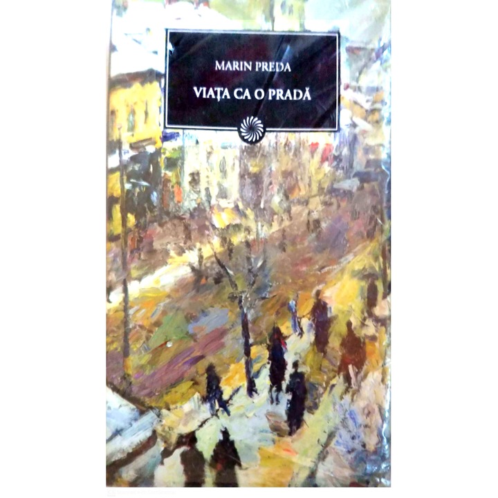 Viata ca o prada - Marin Preda