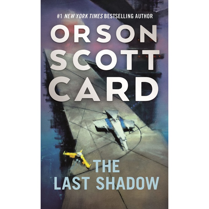 The Last Shadow - Volume 6 - Orson Scott Card, editia 2022